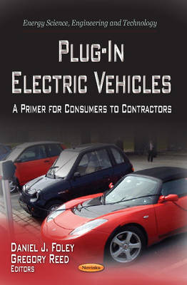 Foley D.j - Plug-in Electric Vehicles: A Primer for Consumers to Contractors - 9781622575541 - V9781622575541
