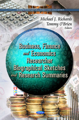 Michael Richards - Business, Finance & Economcs Researcher: Biographical Sketches & Research Summaries - 9781622575671 - V9781622575671