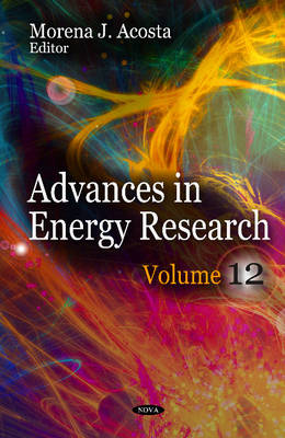 Acosta M.j. - Advances in Energy Research: Volume 12 - 9781622576210 - V9781622576210