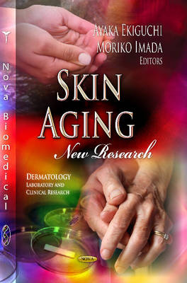 A Ekiguchi - Skin Aging: New Research - 9781622579457 - V9781622579457