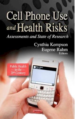 Cynthia Kempson - Cell Phone Use & Health Risks: Assessments & State of Research - 9781622579488 - V9781622579488