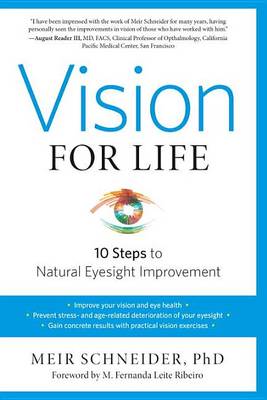 Meir Schneider - Vision for Life, Revised Edition: Ten Steps to Natural Eyesight Improvement - 9781623170080 - V9781623170080
