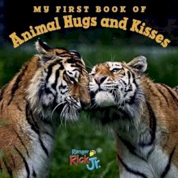 National Wildlife Federation - My First Book of Animal Hugs and Kisses (National Wildlife Federation) - 9781623540616 - 9781623540616