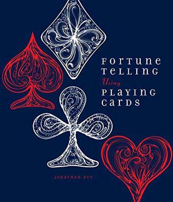 Dee, Jonathan - Fortune Telling Using Playing Cards - 9781623540692 - 9781623540692