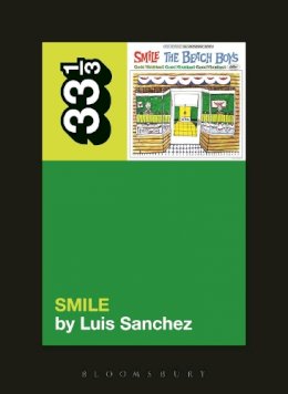Luis Sanchez - The Beach Boys´ Smile - 9781623562588 - V9781623562588