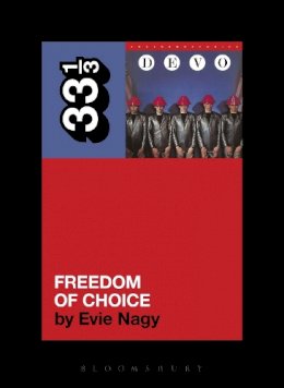 Evie Nagy - Devo´s Freedom of Choice - 9781623563448 - V9781623563448