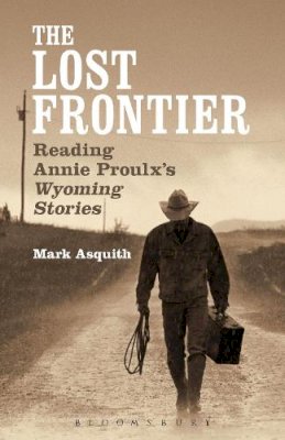 Asquith, Mark - Lost Frontier - 9781623568191 - V9781623568191