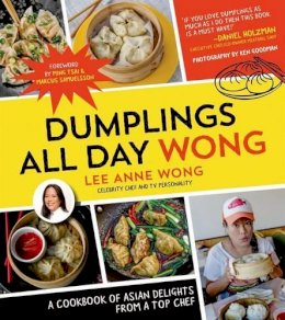 Lee Anne Wong - Dumplings All Day Wong - 9781624140594 - V9781624140594