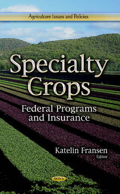 Katelin Fransen - Specialty Crops: Federal Programs & Insurance - 9781626180543 - V9781626180543