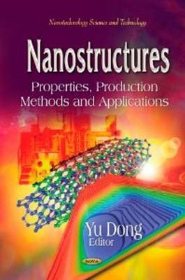 Yu Dong - Nanostructures - 9781626180819 - V9781626180819