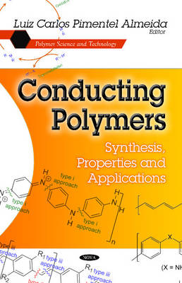 Almeida L.c. - Conducting Polymers: Synthesis, Properties & Applications - 9781626181199 - V9781626181199