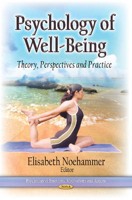 Elisabeth Noehammer - Psychology of Well-Being: Theory, Perspectives & Practice - 9781626182066 - V9781626182066