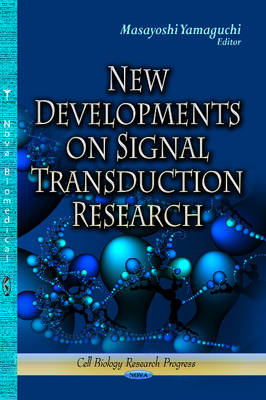 Yamaguchi, Masayoshi - New Developments on Signal Transduction Research - 9781626182301 - V9781626182301