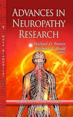 Michael O Brown - Advances in Neuropathy Research - 9781626184008 - V9781626184008