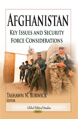Tashawn N Burwick - Afghanistan: Key Issues & Security Force Considerations - 9781626184893 - V9781626184893