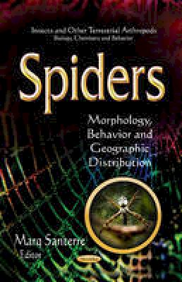 Santerre M. - Spiders: Morphology, Behavior & Geographic Distribution - 9781626185173 - V9781626185173