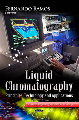 Ramos F. - Liquid Chromatography: Principles, Technology & Applications - 9781626186781 - V9781626186781