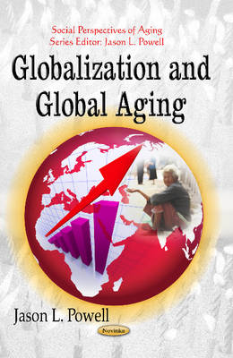 Powell J.l. - Globalization & Global Aging - 9781626187443 - V9781626187443