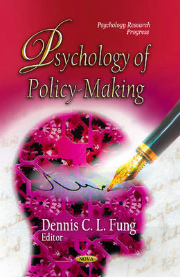 Fung D.c.l. - Psychology of Policy-Making - 9781626188099 - V9781626188099
