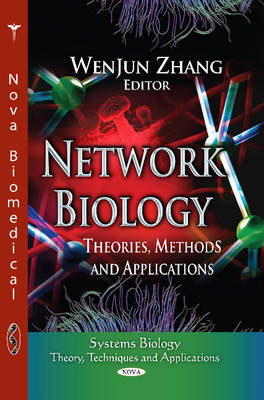 Zhang W. - Network Biology: Theories, Methods & Applications - 9781626189423 - V9781626189423