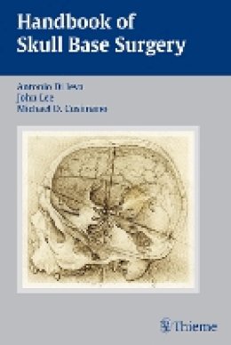 Antonio Di Ieva - Handbook of Skull Base Surgery - 9781626230255 - V9781626230255