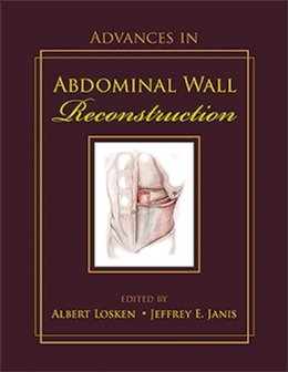 Albert Losken - Advances in Abdominal Wall Reconstruction - 9781626236189 - V9781626236189