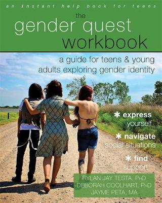 Testa Phd, Rylan Jay, Coolhart Phd  Lmft, Deborah, Peta Ma  Ms, Jayme - The Gender Quest Workbook: A Guide for Teens and Young Adults Exploring Gender Identity - 9781626252974 - V9781626252974