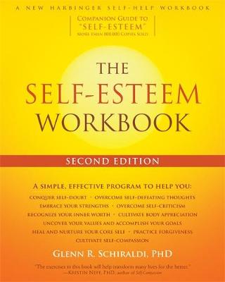 Schiraldi - The Self-Esteem Workbook, 2nd Edition - 9781626255937 - 9781626255937