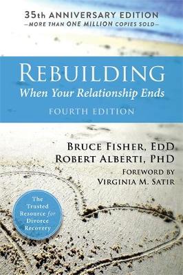 Bruce Fisher - Rebuilding, 4th Edition: When Your Relationship Ends - 9781626258242 - V9781626258242