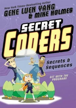 Gene Luen Yang - Secret Coders: Secrets & Sequences - 9781626720770 - V9781626720770