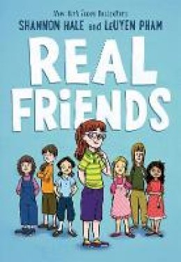 Shannon Hale - Real Friends - 9781626727854 - V9781626727854 Shannon Hale - Real Friends - 9781626727854 - V9781626727854