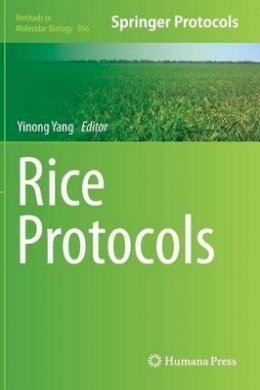 Yang - Rice Protocols - 9781627031936 - V9781627031936