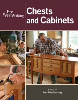 Fine Woodworkin - Chests and Cabinets - 9781627107129 - V9781627107129