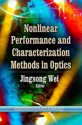 Wei J. - Nonlinear Performance & Characterization Methods in Optics - 9781628080933 - V9781628080933