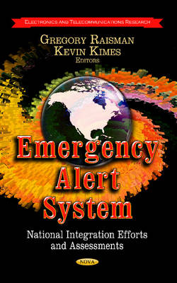 Raisman G - Emergency Alert System: National Integration Efforts & Assessments - 9781628084467 - V9781628084467