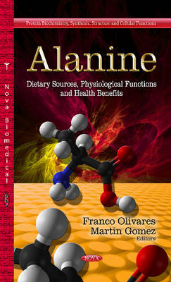 Olivares F - Alanine: Dietary Sources, Physiological Functions & Health Benefits - 9781628085044 - V9781628085044