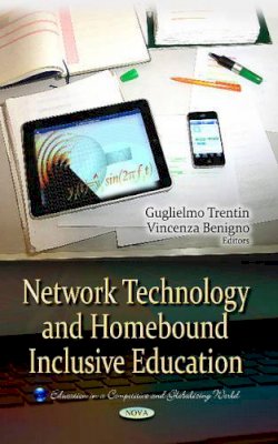 V Benignon - Network Technology & Homebound Inclusive Education - 9781628085372 - V9781628085372