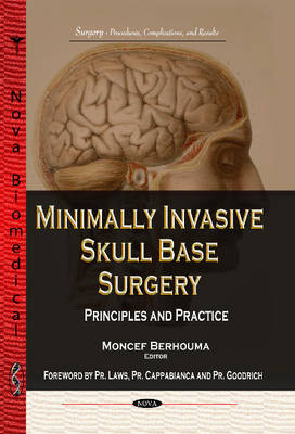 Berhouma M - Minimally Invasive Skull Base Surgery: Principles & Practice - 9781628085679 - V9781628085679
