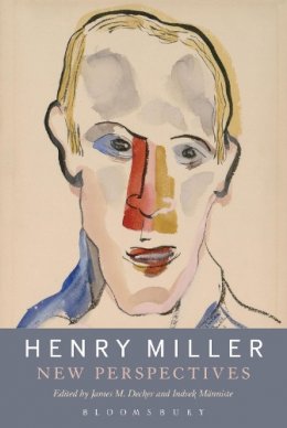 Decker James M - Henry Miller: New Perspectives - 9781628921236 - V9781628921236