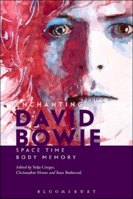 Cinque Toija - Enchanting David Bowie - 9781628923049 - V9781628923049