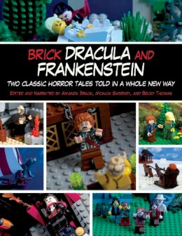 Amanda Brack - Brick Dracula and Frankenstein: Two Classic Horror Tales Told in a Whole New Way - 9781629145211 - V9781629145211