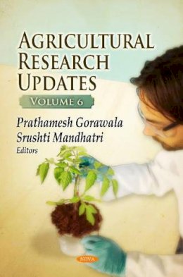 Gorawala P - Agricultural Research Updates: Volume 6 - 9781629483771 - V9781629483771