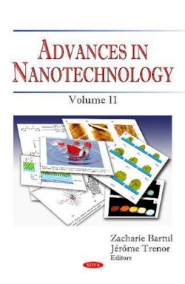 Bartul Z - Advances in Nanotechnology: Volume 11 - 9781629487328 - V9781629487328