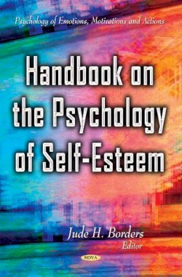 Jude H. Borders - Handbook on the Psychology of Self-Esteem - 9781631172250 - V9781631172250