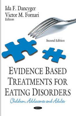 Dancyger I.f. - Evidence Based Treatments for Eating Disorders: Children, Adolescents and Adults (Eating Disorders in the 21st Century) - 9781631174001 - V9781631174001