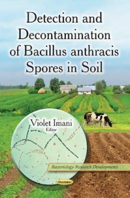 Imani Violet - Detection & Decontamination of Bacillus Anthracis Spores in Soil - 9781631174070 - V9781631174070