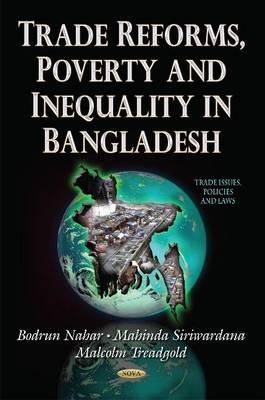 Bodrun Nahar - Trade Reforms, Poverty and Inequality in Bangladesh - 9781631175053 - V9781631175053