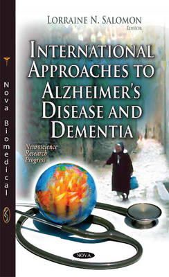 Salomon L.n. - International Approaches to Alzheimers Disease and Dementia - 9781631176777 - V9781631176777