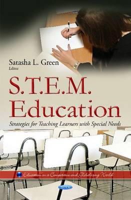 Green S.l. - S.T.E.M. Education: Strategies for Teaching Learners with Special Needs - 9781631178061 - V9781631178061