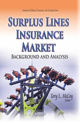 Mccoy T.l. - Surplus Lines Insurance Market: Background & Analysis - 9781631179761 - V9781631179761